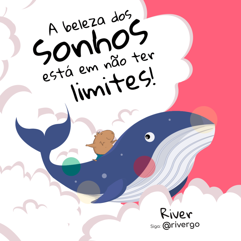 A beleza dos sonhos está em não ter&nbsp;limites
