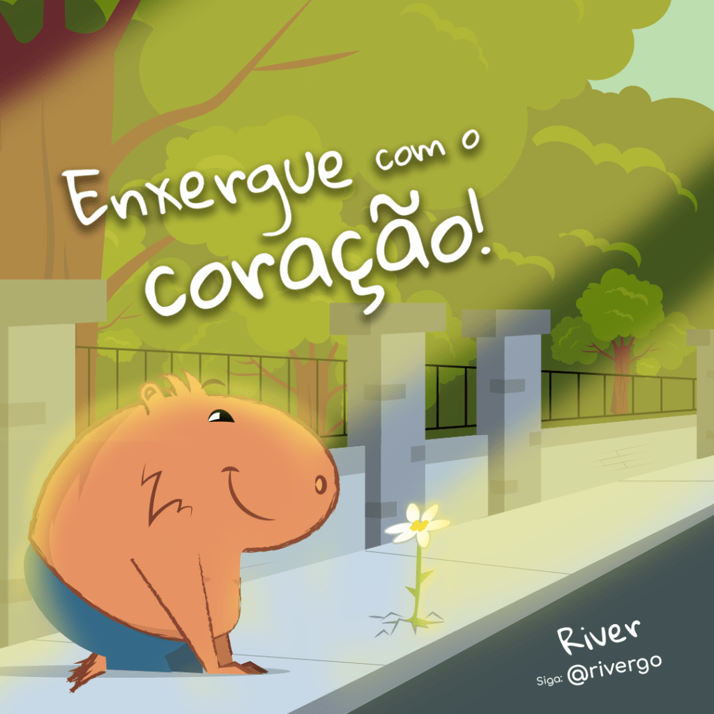 Enxergue com o&nbsp;coração