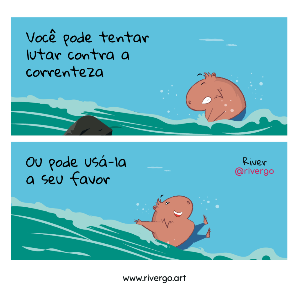 Use a correnteza a seu&nbsp;favor