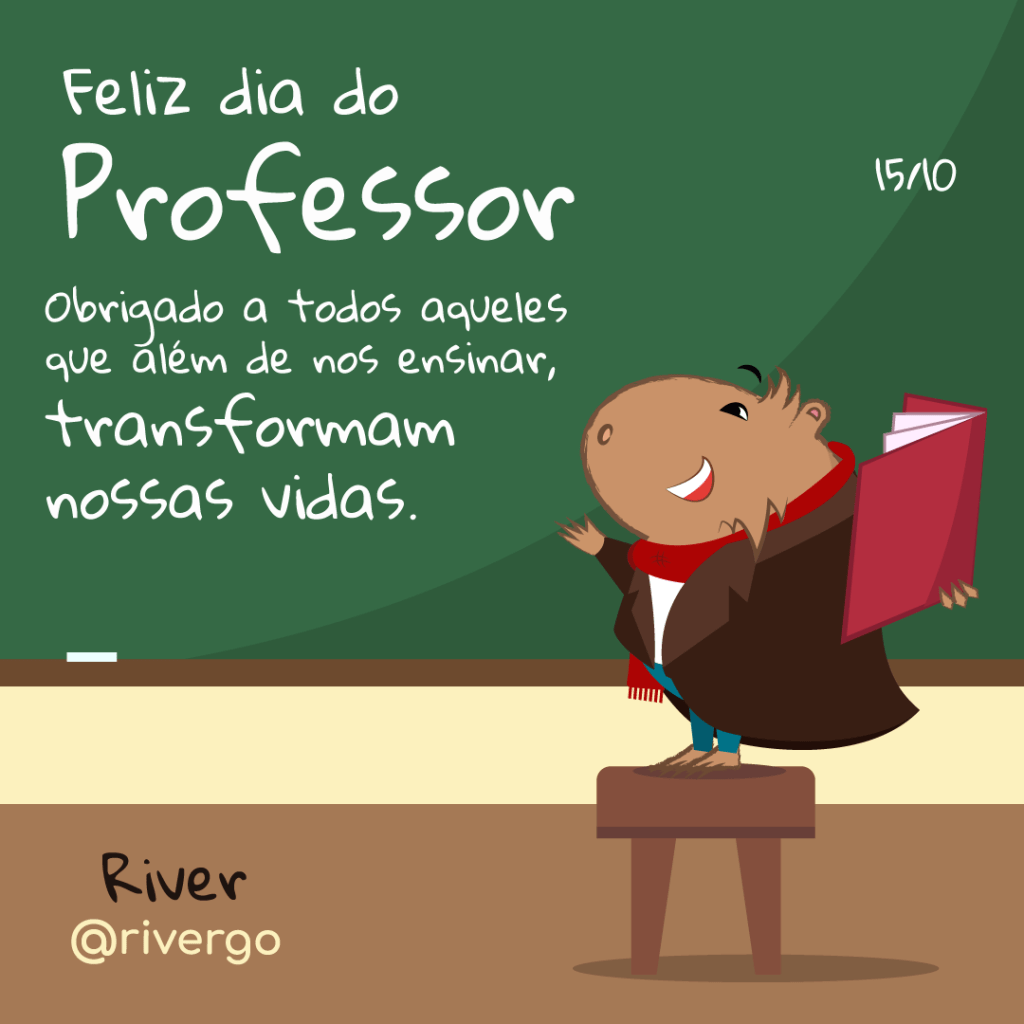 Feliz dia do Professor –&nbsp;15/10