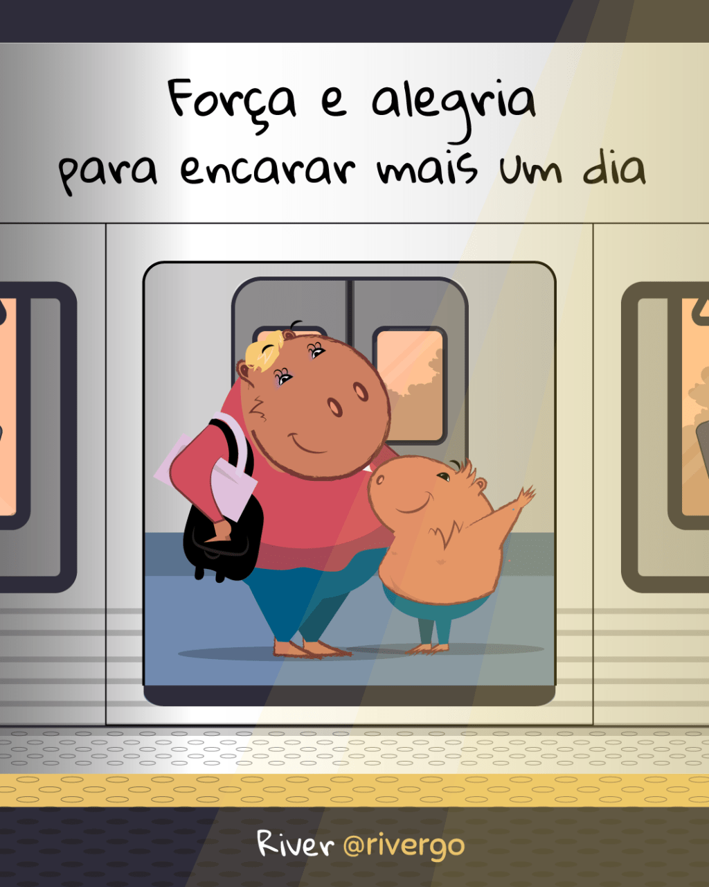 Força e alegria para encarar mais um dia 